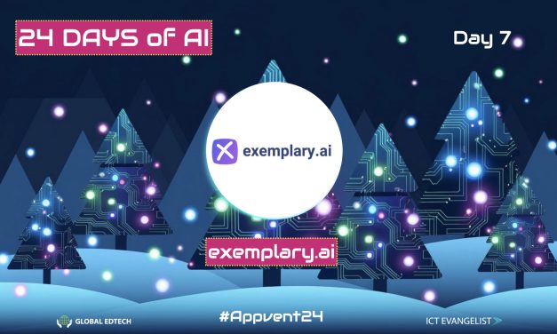 Day 7 of #24DaysOfAI – Transform Your Teaching with Exemplary.ai